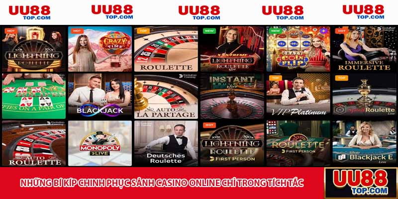 Những bí kíp chinh phục sảnh casino online chỉ trong tích tắc